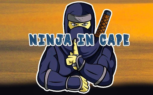 Ninja in Cape - Action Adventure Game